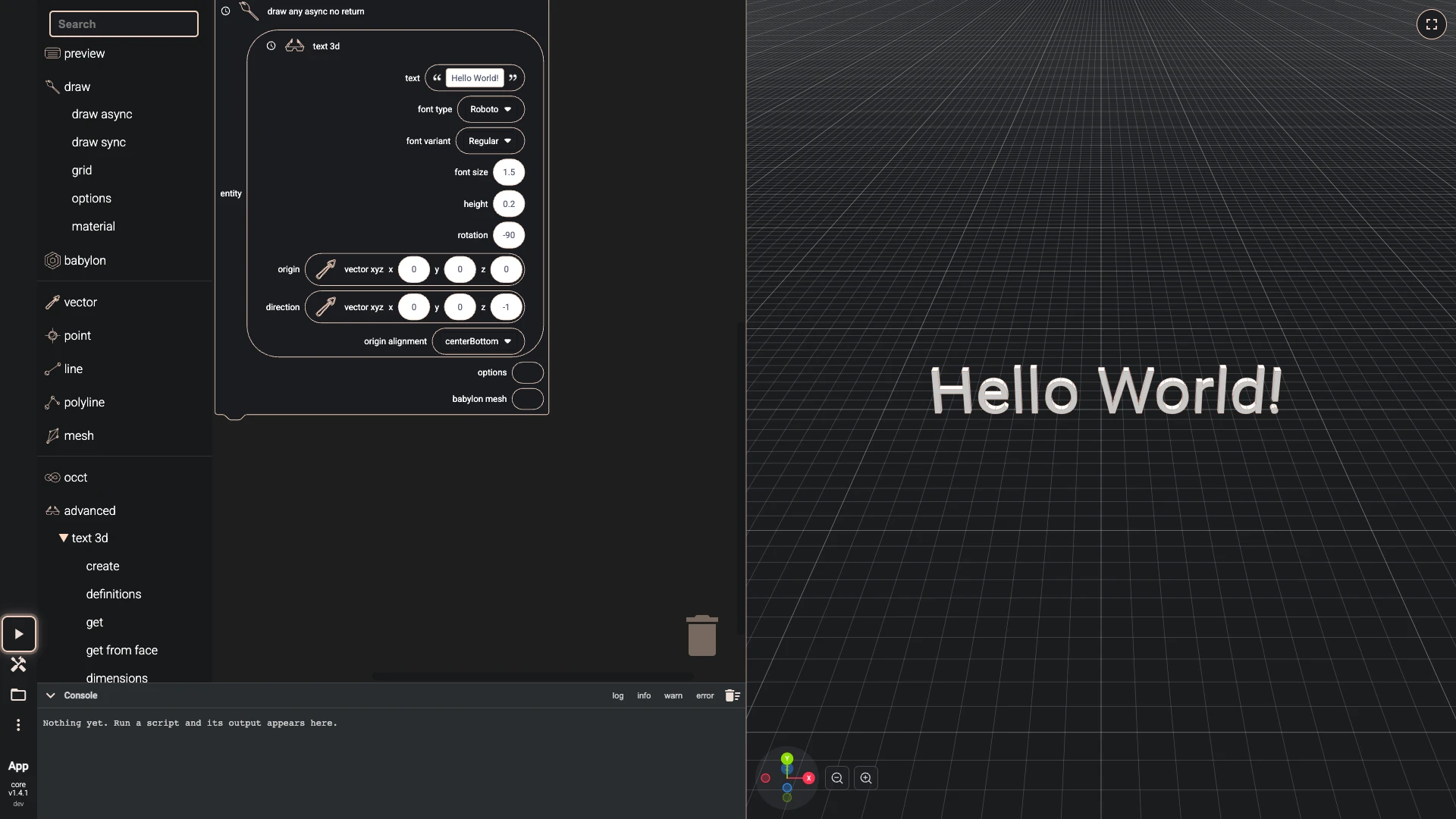 Hello World in 3D with Blockly, step 12 in the Blockly editor: Run The Code pressed and the result drawn in the 3D view beside the workspace