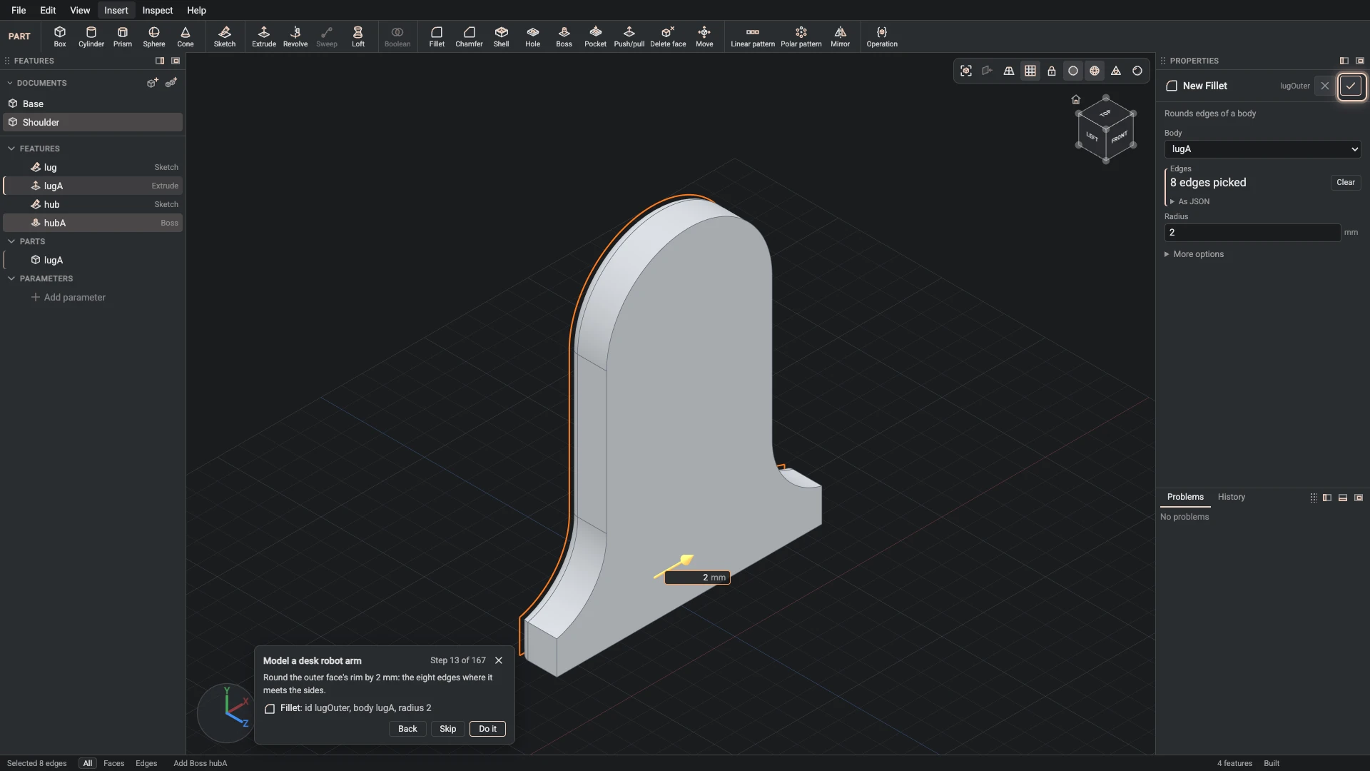 Model a desk robot arm, step 13: the Fillet dialog filled in with the step's values, the tutorial card beside it ringing OK