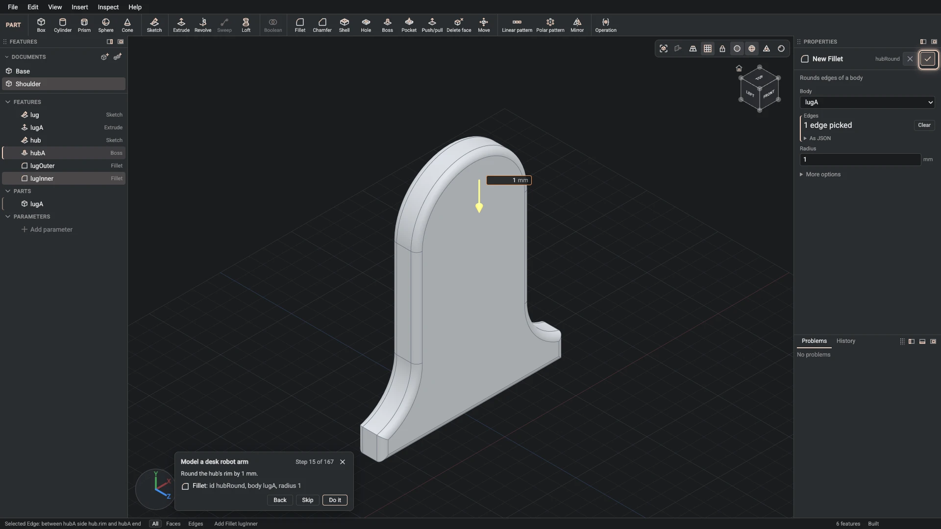 Model a desk robot arm, step 15: the Fillet dialog filled in with the step's values, the tutorial card beside it ringing OK