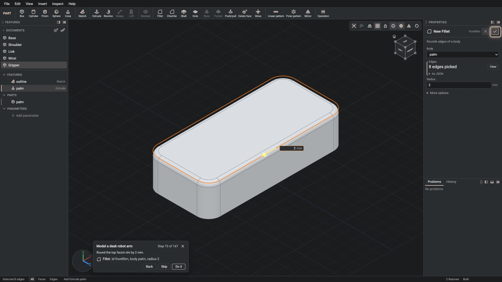 Model a desk robot arm, step 73: the Fillet dialog filled in with the step's values, the tutorial card beside it ringing OK