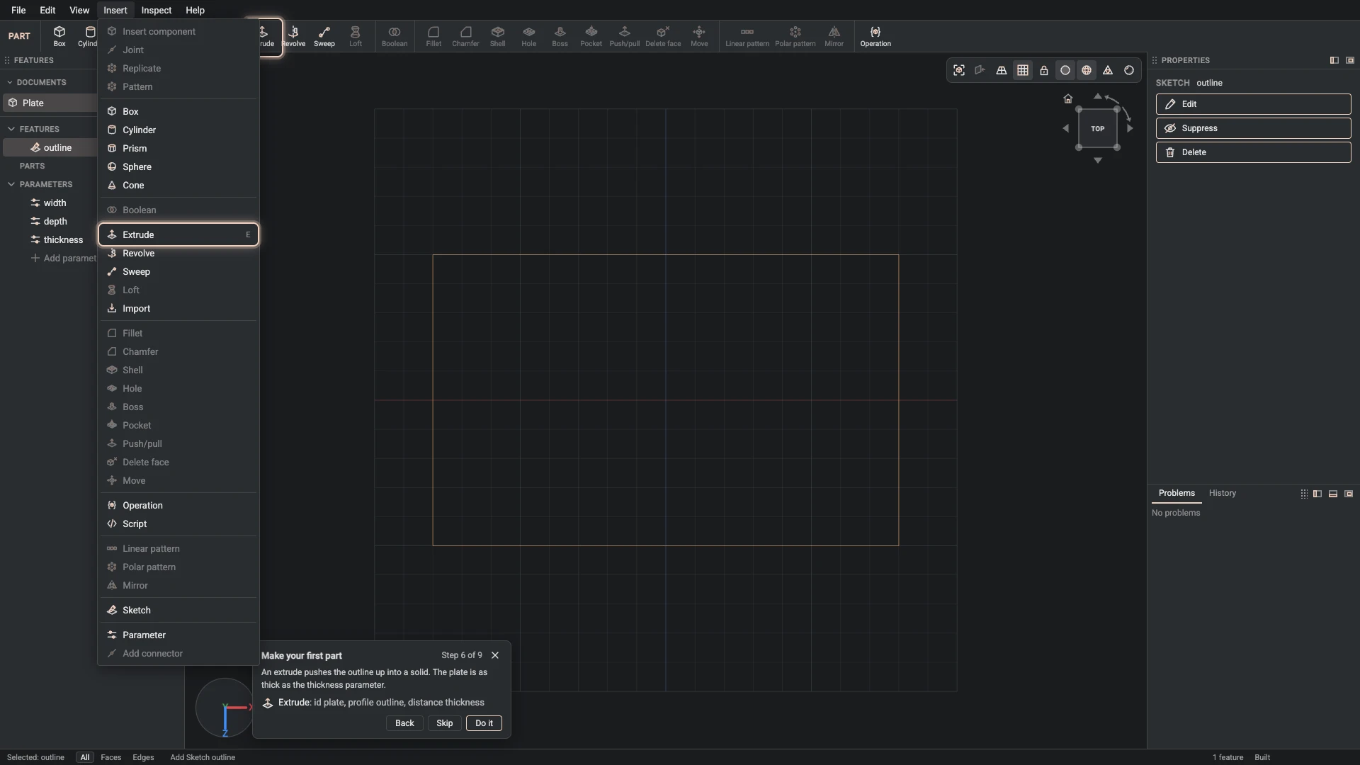 Make your first part: where Extrude is, ringed in its menu, the tutorial card ringing it on the toolbar too where it has a button