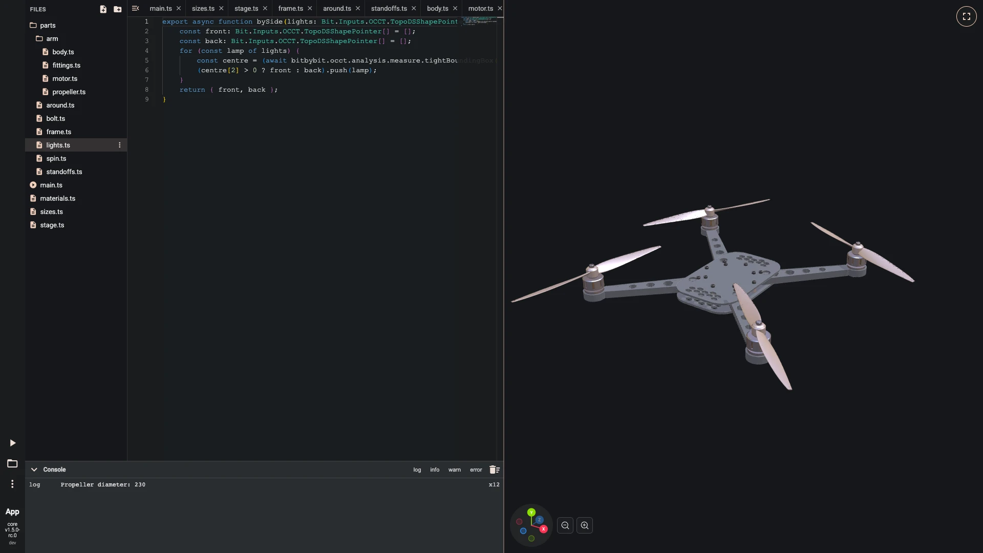 Build a drone in the TypeScript editor, arms around the frame: The lights repeat too, and bySide sorts them by the side of the drone they are on, so the front ones are drawn green and the back ones red, as on an aircraft.