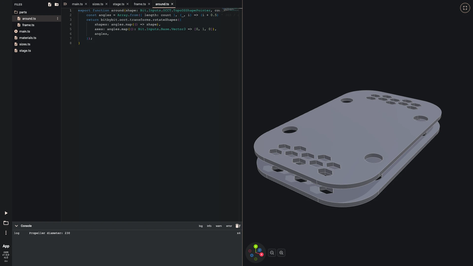 Build a drone in the TypeScript editor, around, bolts and standoffs: Arms, motors, propellers, legs and standoffs all stand evenly around the drone, so one function repeats a shape count times around the upright axis, half a step off the axes: at 45, 135, 225 and 315 degrees for four.
